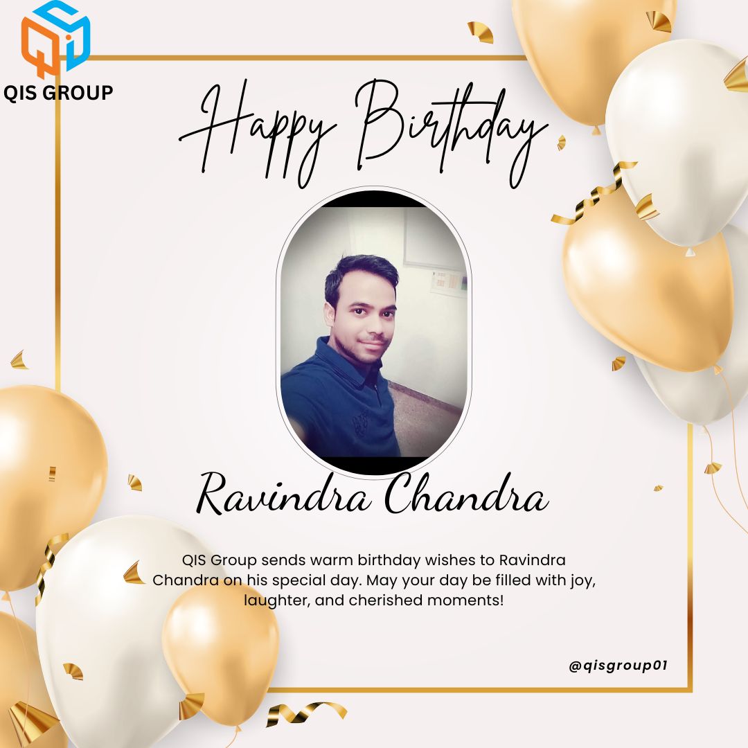 🎉 Happy Birthday, Ravindra Chandra! 🎂🎈

QIS Group sends warm birthday wishes to Ravindra Chandra on his special day. May your day be filled with joy, laughter, and cherished moments! 🎉🎊

#QISGroup #QISIndia #QualityInternationalServices #HappyBirthday #CelebrationTime