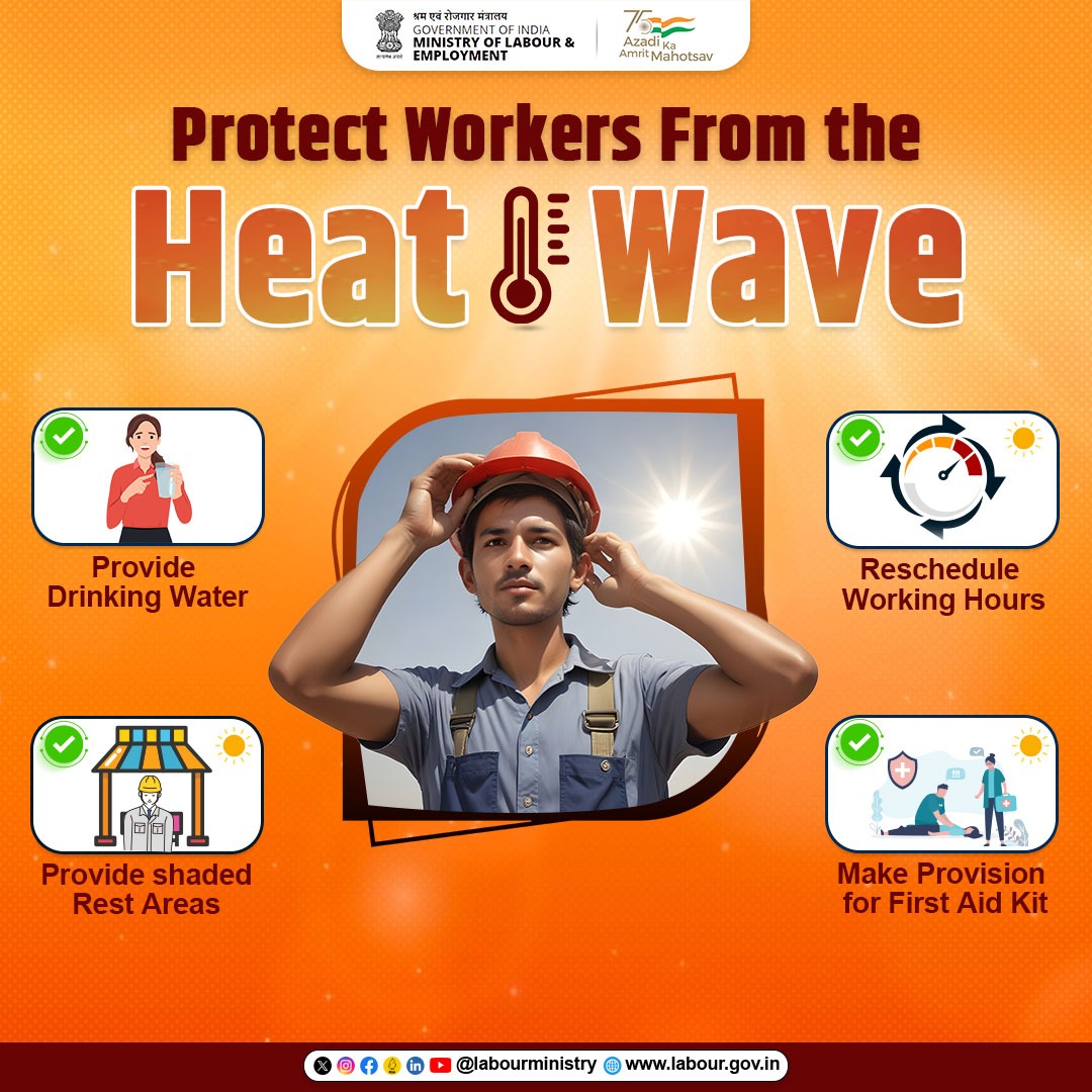 Prevention is better than cure!

As temperature rises, safeguard yourself and the workers from heat waves with these essential measures.

#MoLE
#HeatWave
#BeatTheHeat
#StayCoolStaySafe
#LabourMinistryIndia
