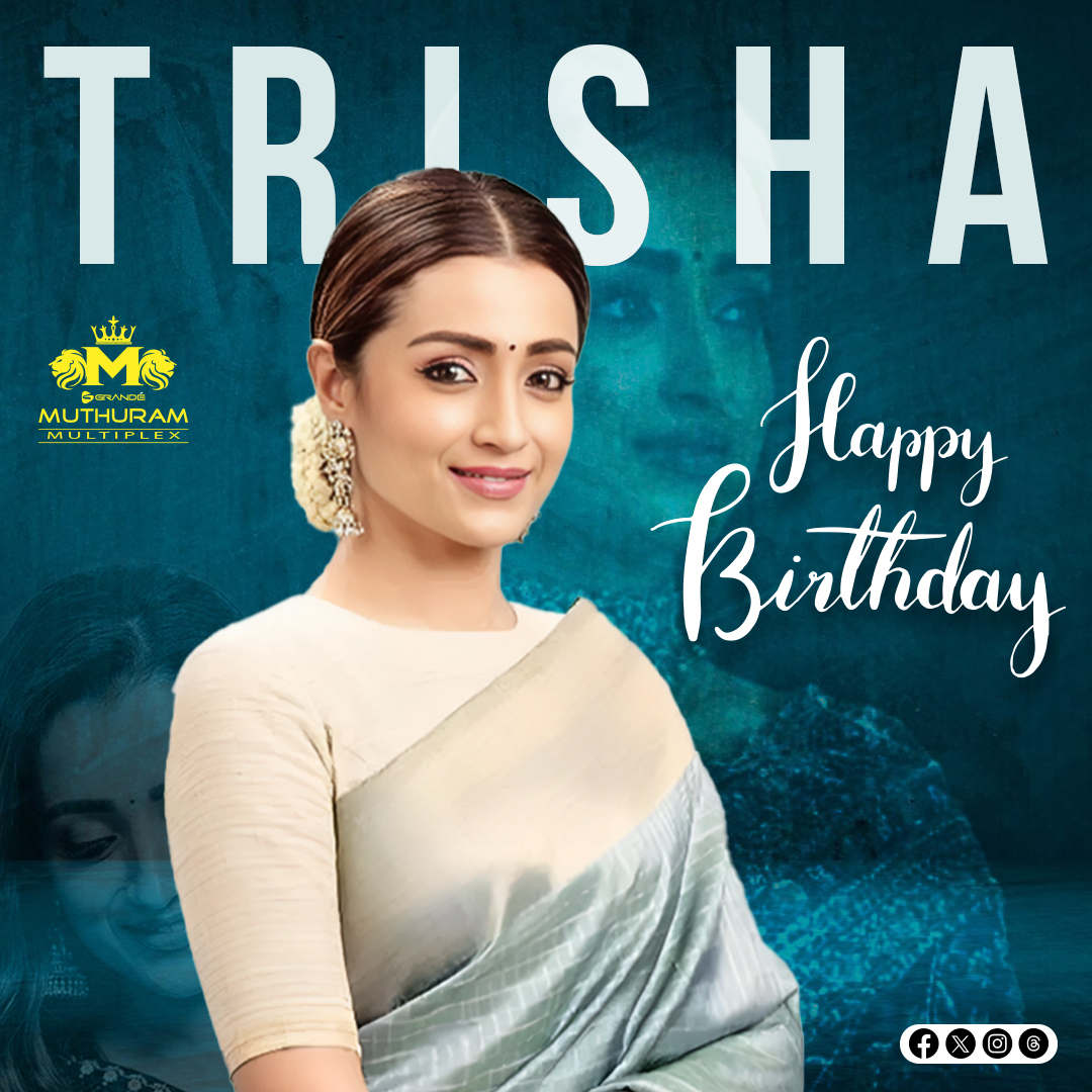 Wishing a very happy birthday to ever gorgeous @trishtrashers 🎂🎉 #TrishaKrishnan #Trisha #ActressTrisha #HBDTrisha #HappyBirthdayTrisha #HappyBirthdayTrishaKrishnan #GrandeMuthuramMultiplex #nellai #tirunelveli