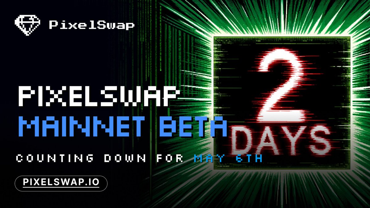 🚀 The moment we've all been eagerly awaiting is upon us: only two days left until the highly-anticipated #PixelSwap Mainnet Beta!

💎 Make sure to mark your calendars for May 6th and join us for a simplified trading experience on #TON.

🎁 Stay tuned for the latest updates as we…