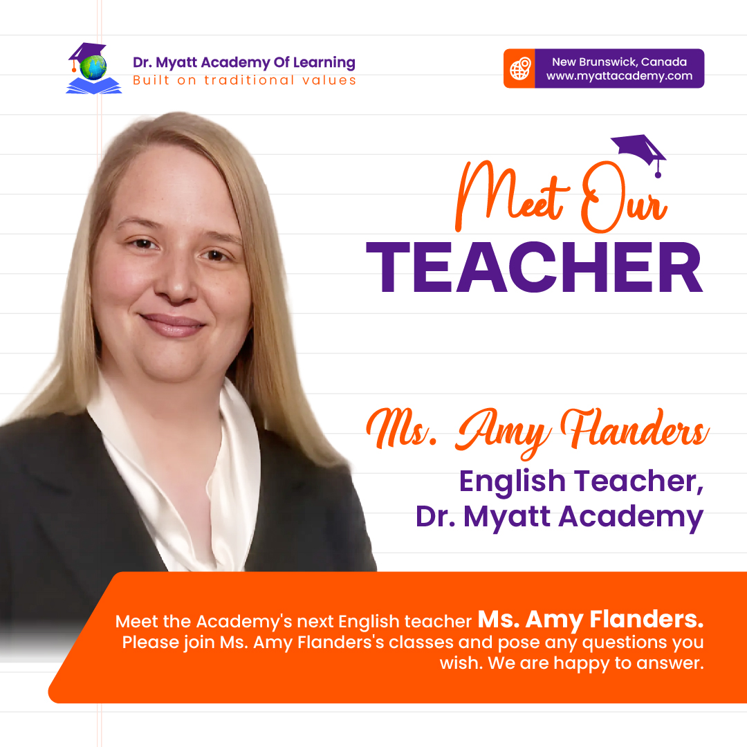 👩‍🏫 Meet Ms. Amy Flanders, our English Teacher at Dr. Myatt Academy.
Join her classes and experience world-class English learning.

myattacademy.com
New Brunswick, Canada

#MathTeacher #DrMyattAcademy #Education #MyattAcademy #onlineclasses #myattacademy #K12 #homeschool