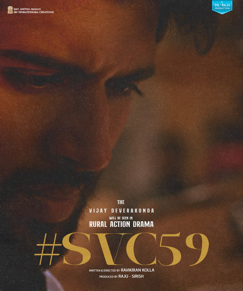 THE #VijayDeverakonda will be seen in '𝗥𝗨𝗥𝗔𝗟 𝗔𝗖𝗧𝗜𝗢𝗡 𝗗𝗥𝗔𝗠𝗔' Directed by @storytellerkola 💥

Produced by Raju - Shirish ✨

More updates on MAY 09th!❤️

#SVC59 @TheDeverakonda @SVC_official