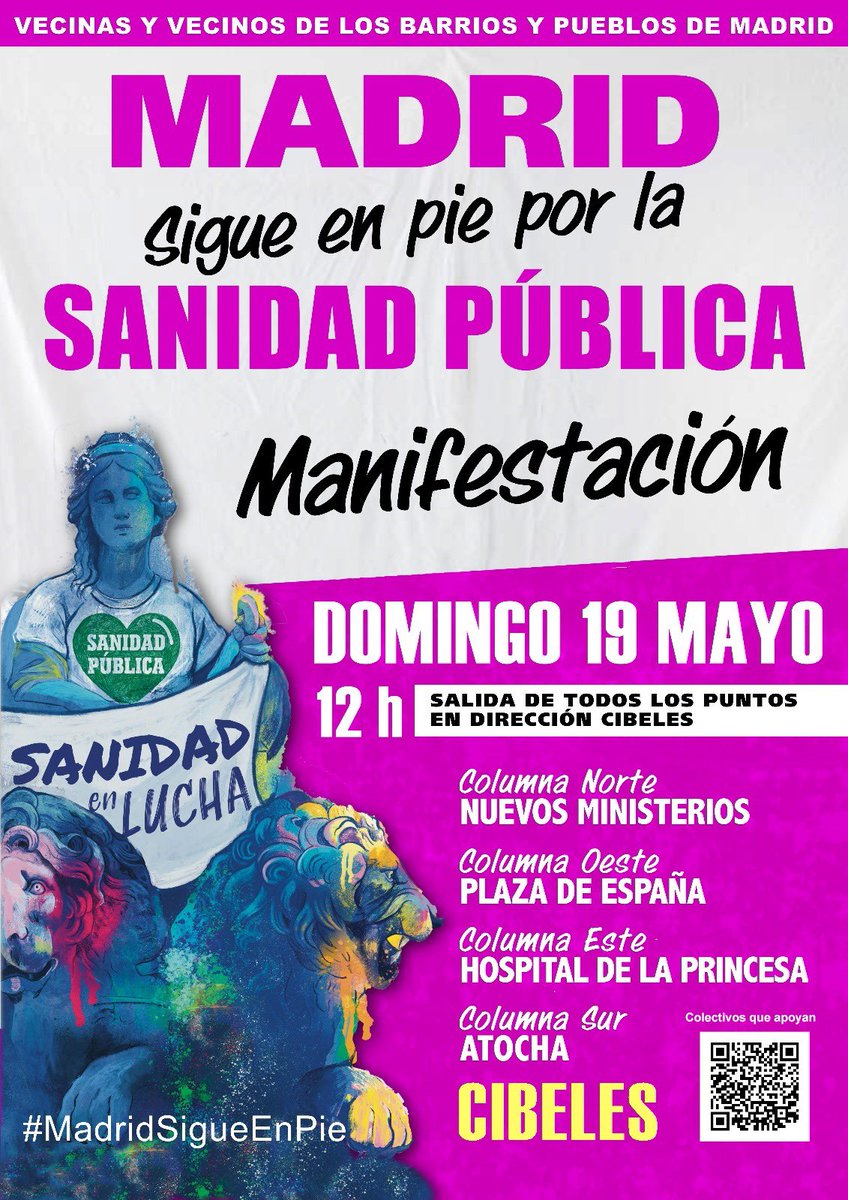 El 19 de Mayo saldremos juntas a la calle a defender nuestra Sanidad Pública, vecinas, profesionales y estudiantes, están en juego nuestra Salud y nuestras condiciones laborales. Para recuperar nuestra jornada de 35 h que nos robaron. #MadridSigueEnPie #SanidadPública