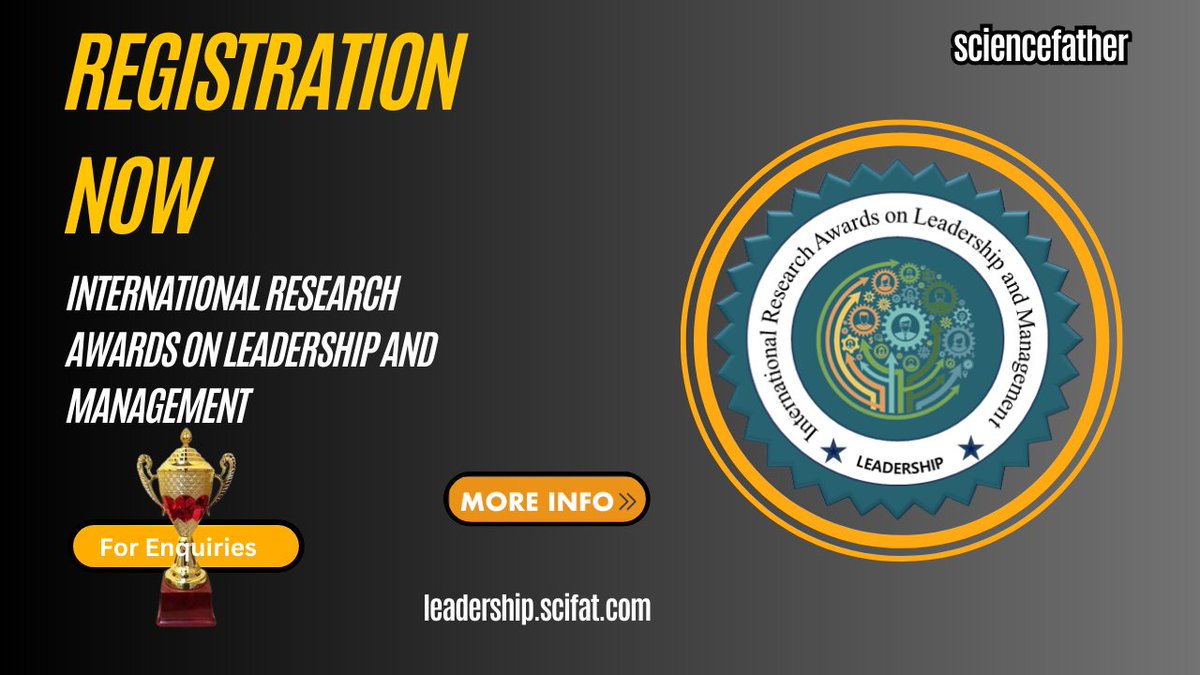 International Research Awards on leadership and Management

#LeadershipResearch
#ManagementStudies
#ResearchAwards
#LeadershipScholars
#ManagementExcellence
#AcademicAchievement
#GlobalLeadership

Visit : leadership-conferences.scifat.com/awards/