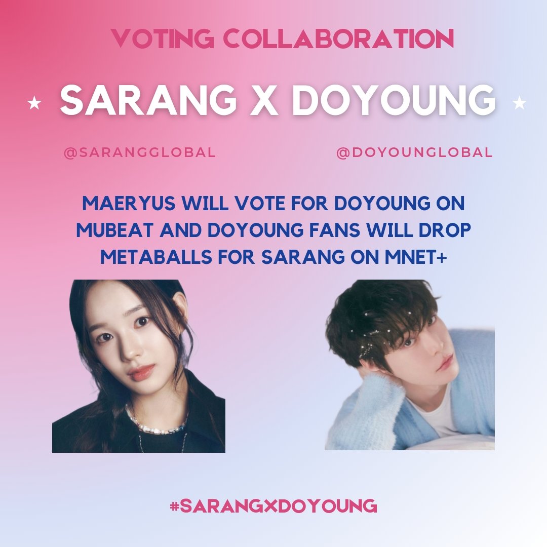 📢 [VOTING COLLAB] We’re excited to announce a collab with @doyounglobal MAERYUS will collect and drop heartbeats on the Mubeat App to support Doyoung, while DOPPUS will vote for Sarang on Mnet+ App! Drop proof of participation under: #SARANGXDOYOUNG