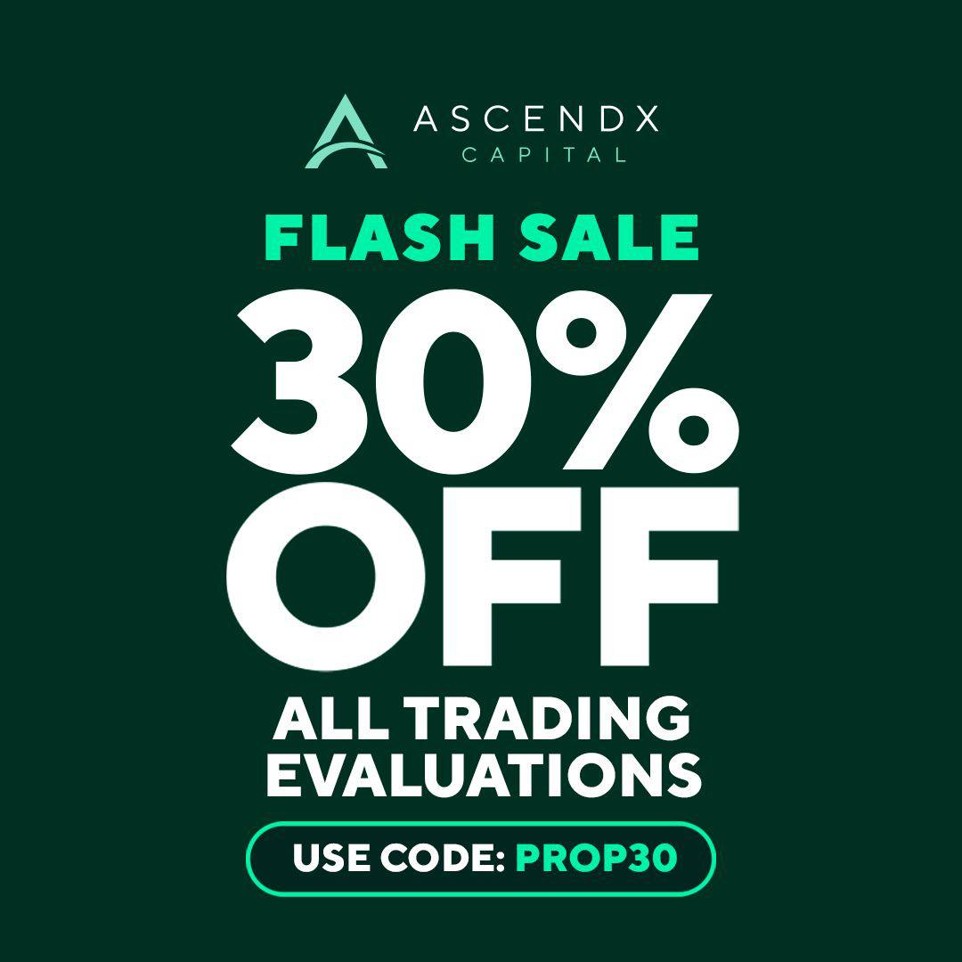 🚨 Flash Sale Alert!

Great Opportunity to start With @AscendxCapital and experience the Amazing Trading conditions!

🔰USE CODE :- PROP30 

For 30% discount on All trading Evaluations!

Be a proud Ascendian! 🖤💚