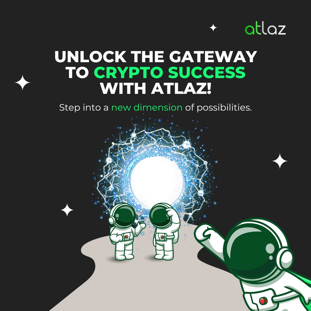Discover the doorway to limitless possibilities with Atlaz! 🌌 

Step through and explore a universe of crypto opportunities unlike any other. 

#Atlaz #AAZ #CryptoExploration #UnlockSuccess