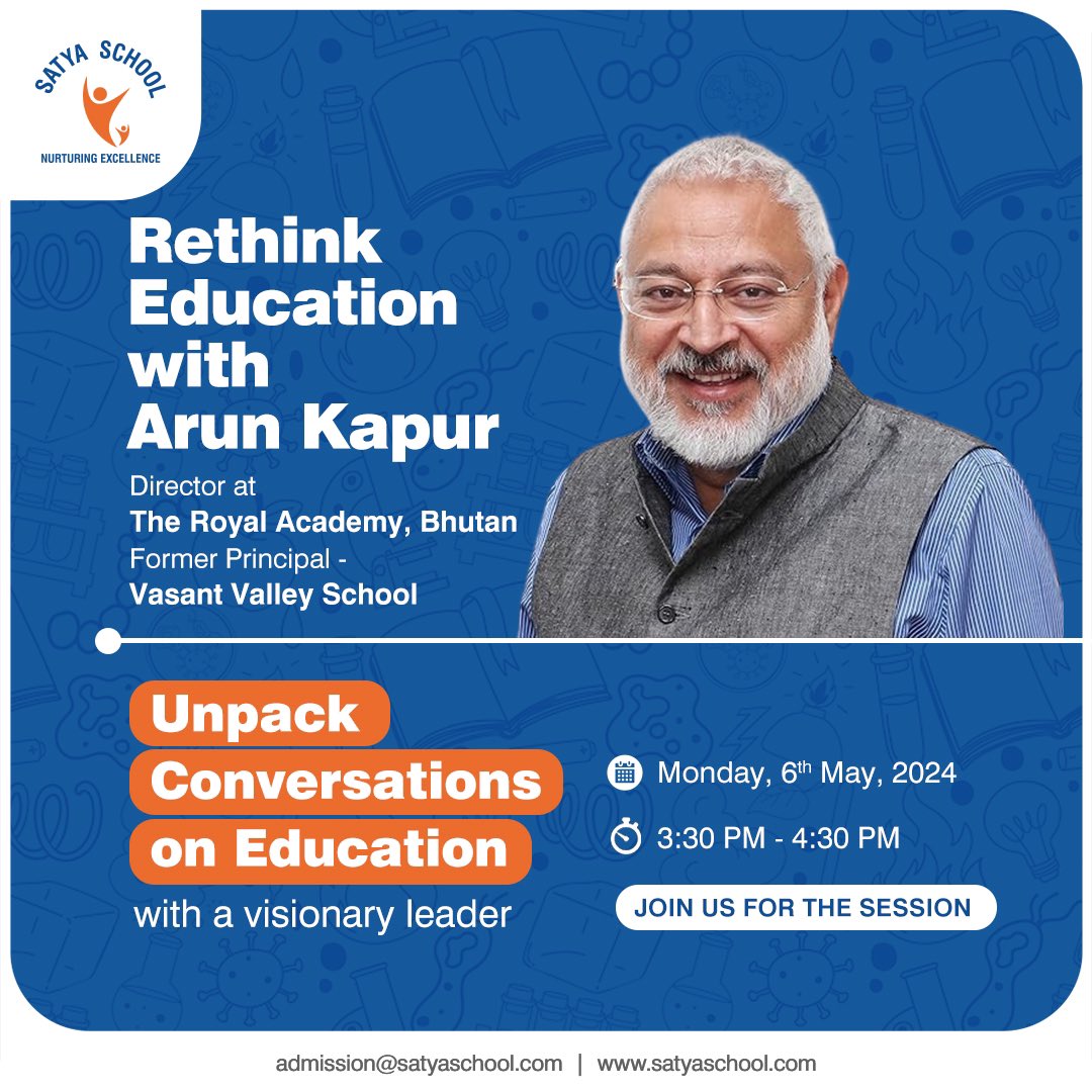 Join #ArunKapur, Director at The Royal Academy, Bhutan, for an enlightening hour on education. With 30+ years of experience, he passionately cultivates young minds, emphasizing academic excellence & holistic growth!

#SatyaSchool #Education #RethinkEducation #LeadingOut #Seminar
