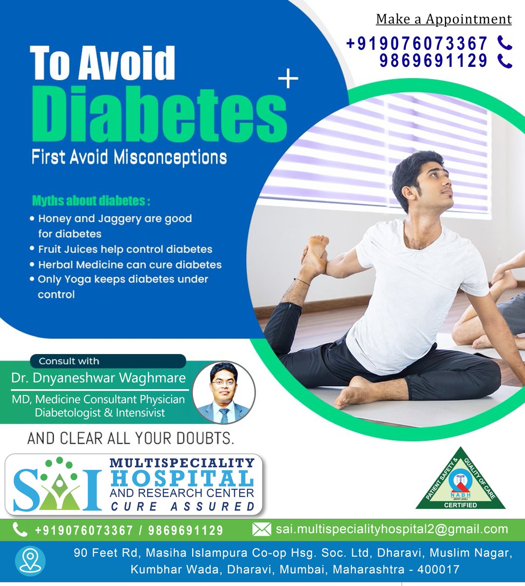 To Avoid Diabetes +
First Avoid Misconceptions
Consult with
Dr. Dnyaneshwar Waghmare
MD, Medicine Consultant Physician
Diabetologist & Intensivist

Contact to Sai Multispeciality Hospital ResearchCentre 
+919076073367 / 9869691129

#hospital #mumbai #Doctors #surgeon #diebetes