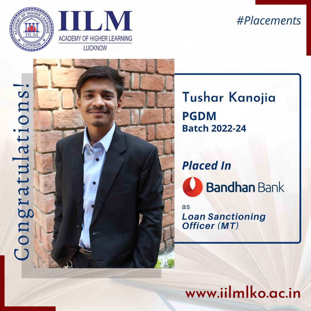 IILM Lucknow congratulates Tushar Kanojia of PGDM Batch 2022-24 for selection in Bandhan Bank as Loan Sanctioning Officer (MT), through Campus Placement.
Our Best Wishes for a bright and successful career ahead.
#IILM #iilmlucknow #pgdm #pgdmfinance #bschool #highereducation