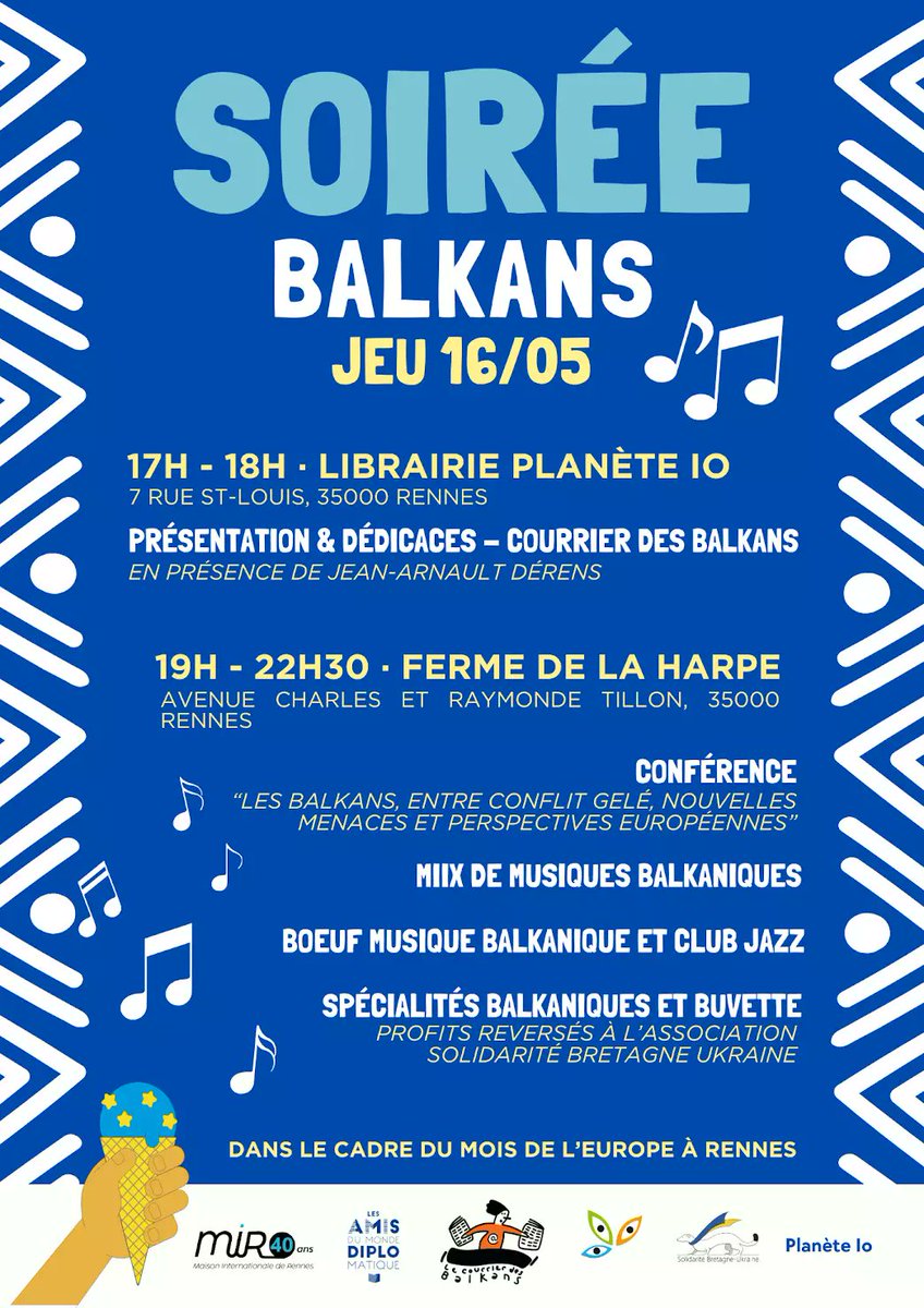 Rendez-vous à Rennes le 16 mai pour parler des #balkans @Ed_Tallandier @ens_editions @ed_NEVICATA rencontre à 17h à Planète Io, puis conférence à la Ferme de la Harpe avec la Maison internationale de Rennes et les @amisdiplo 35, et on poursuit en musique courrierdesbalkans.fr/Soiree-Balkans…