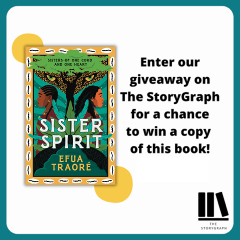 Want to win a copy of #SisterSpirit by @EfuaTraore? Head over to our giveaway on @thestorygraph to be in with a chance of winning this wonderful, young adult supernatural thriller 👉 bit.ly/49RKeyi