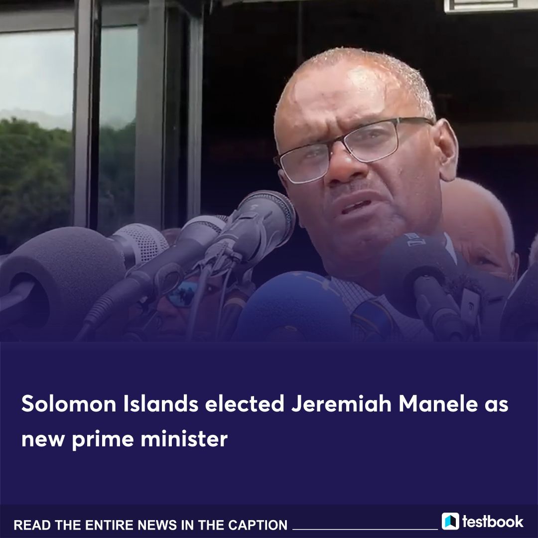 🚨Jeremiah Manele elected Solomon Islands' new PM with 31 votes. Pledges to uphold China-friendly policy. Country comprises six major islands, over 900 smaller ones. Capital: Honiara.

[Current Affairs , Honiara, Knowledge & Facts, govt. exam, 2024]