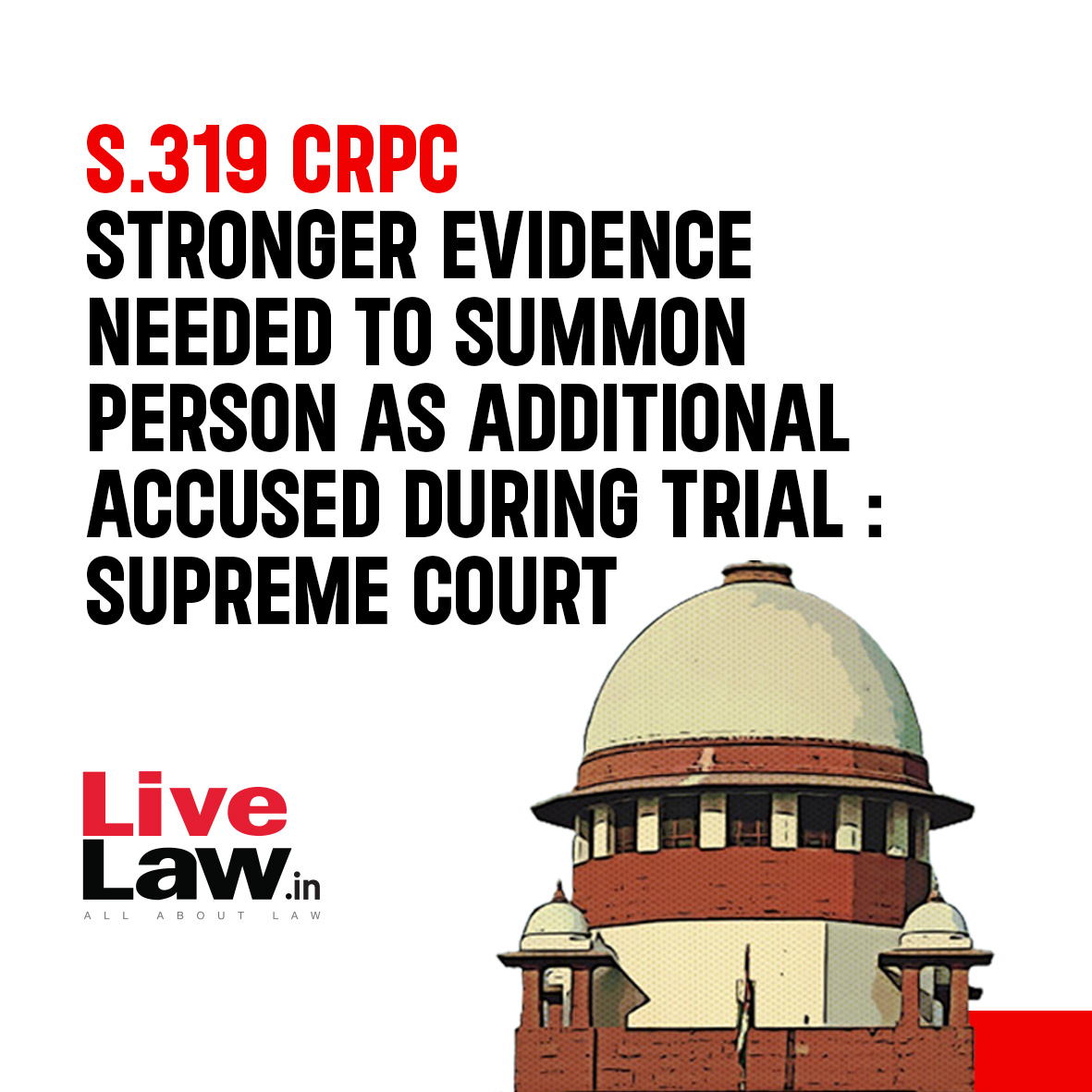 The Supreme Court held that to summon a person as an additional accused invoking powers under Section 319 of the Code of Criminal Procedure, the degree of satisfaction is much stricter. The evidence should be such that it should lead to the conviction of the accused if it is…