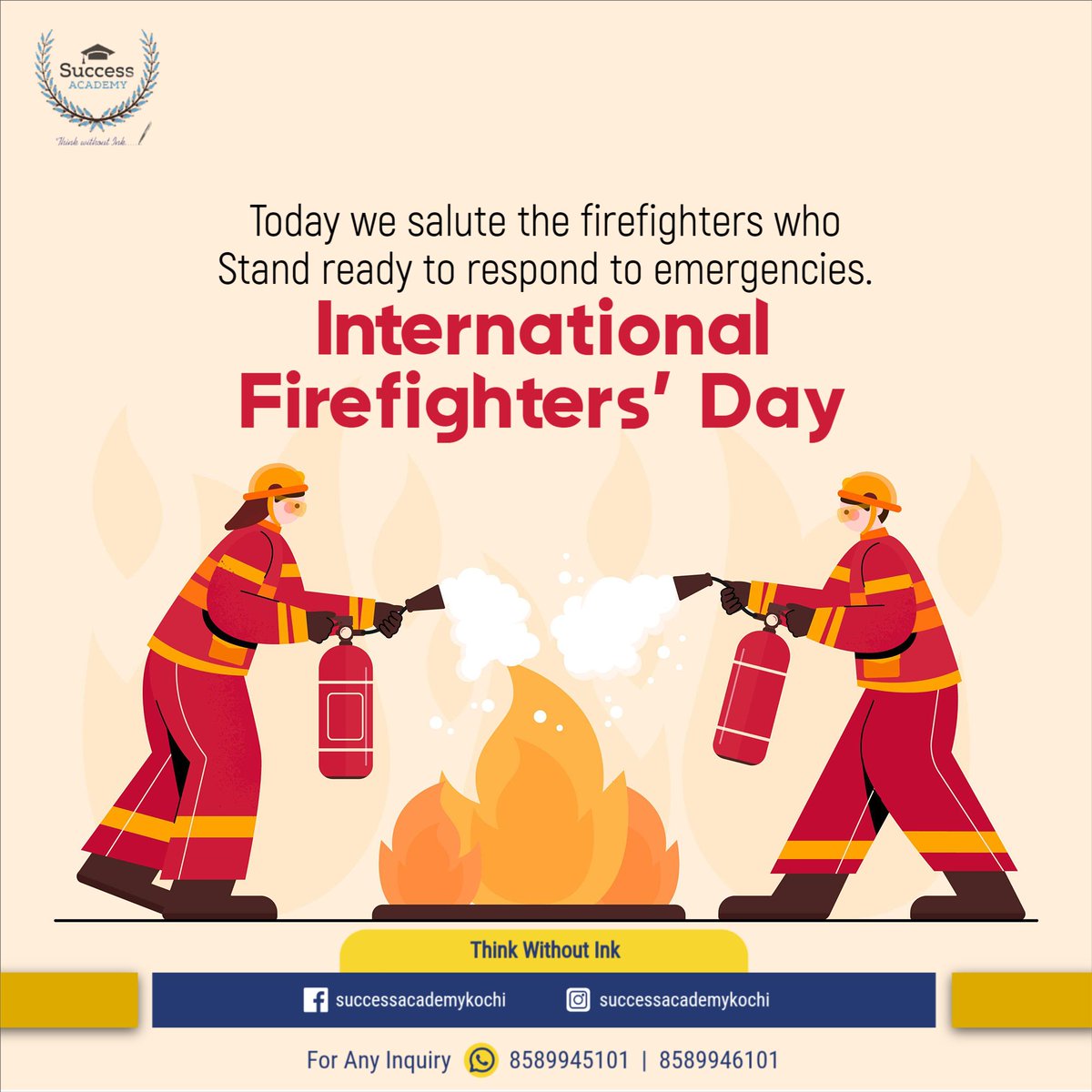 #InternationalFirefightersDay #FirefightersDay #ThankAFirefighter #BraveHeroes
#FirefighterAppreciation #FirstResponder #FirefighterFamily #EverydayHeroes
#SafetyFirst #GratitudeForFirefighters #SSCCoaching #BankCoaching #SuccessAcademyKochi