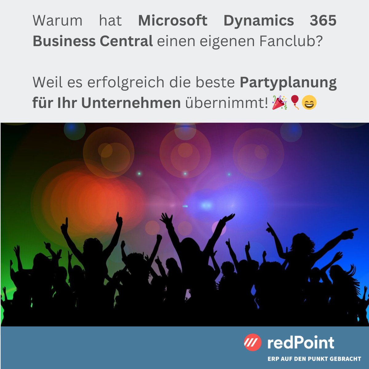 Warum hat Dynamics 365 Business Central einen eigenen Fanclub?

Weil es die beste Partyplanung für Ihr Unternehmen übernimmt! 🎉🎈😄