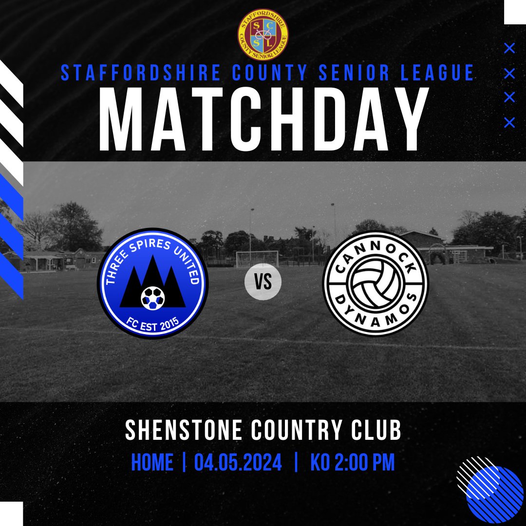 Three Spires United (@threespiresutd) on Twitter photo 🔵⚪️⚽️ MATCHDAY ⚽️⚪️🔵
Today, Spires face Cannock Dynamos in the penultimate game of the season.
🏟️ Home: Shenstone Country Club
🆚 Opposition: Cannock Dynamos
🕒 Kick-off: 2:00pm
<a href="/staffscountysl/">Staffordshire County Senior League</a>
<a href="/CannockDynamos/">Cannock Dynamos F.C.</a>
🔵⚽️ UTS ⚽️🔵 🔵⚪️⚽️ MATCHDAY ⚽️⚪️🔵
Today, Spires face Cannock Dynamos in the penultimate game of the season.
🏟️ Home: Shenstone Country Club
🆚 Opposition: Cannock Dynamos
🕒 Kick-off: 2:00pm
<a href="/staffscountysl/">Staffordshire County Senior League</a>
<a href="/CannockDynamos/">Cannock Dynamos F.C.</a>
🔵⚽️ UTS ⚽️🔵