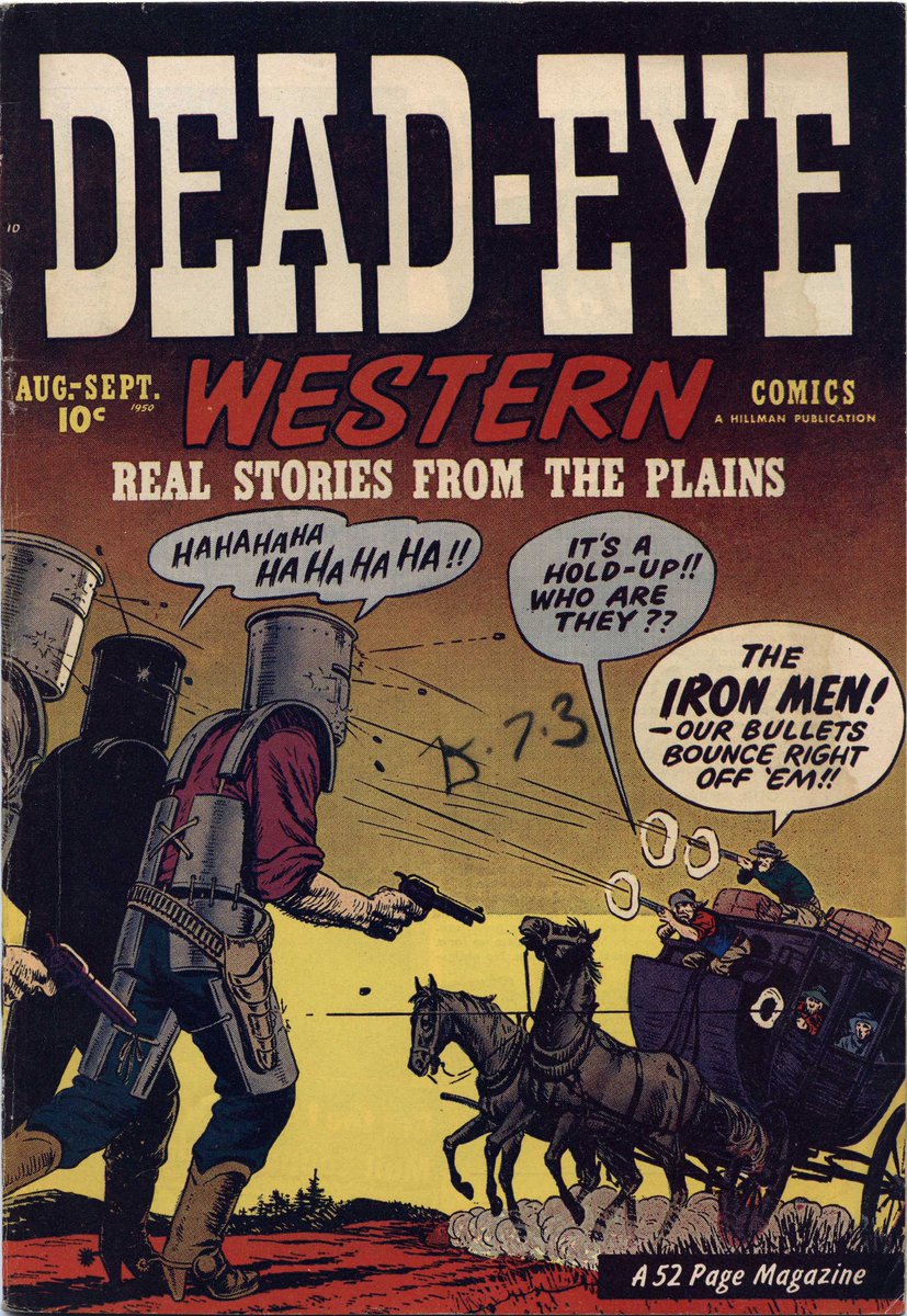 Comic Book Cover of the Day: 1950 Dead-Eye Western #11 from Hillman Periodicals. Art by  Dan Zolnerowich. Featuring The Iron Men. #comic #ComicArt #comicbook #comicbookcover #comicbookart 
#western #cowboy #ironman