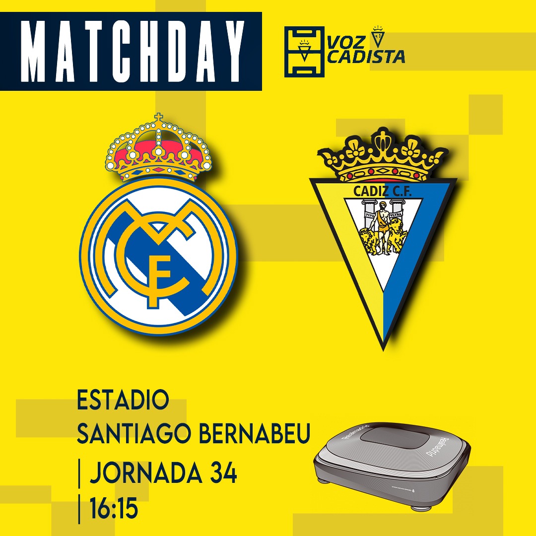 #MATCHDAY 🆚 @realmadrid 🏆 @LaLiga 📆 Jornada 34 🏟️ Estadio Santiago Bernabéu ⏰ 16:15 horas #️⃣ #RealMadridCádiz #LALIGAEASPORTS