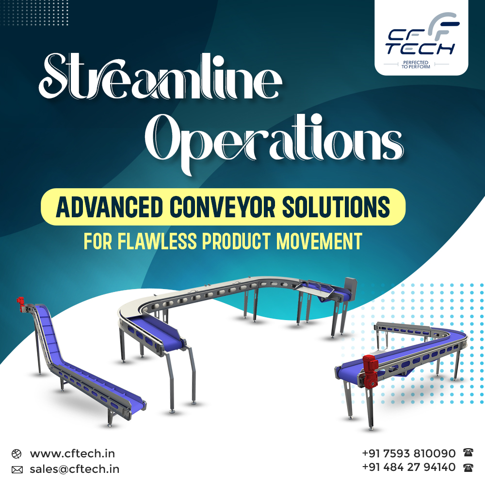 Experience flawless product movement with CFTech's advanced conveyor solutions. 
For more details contact us:
 🌐cftech.in
 📌Kochi, Kerala, India
 ☎️+91 7593 810090, 0484 279 4140

#CFTech #conveyingsystem #conveyors #conveyorsystems #FoodProcessingEquipment