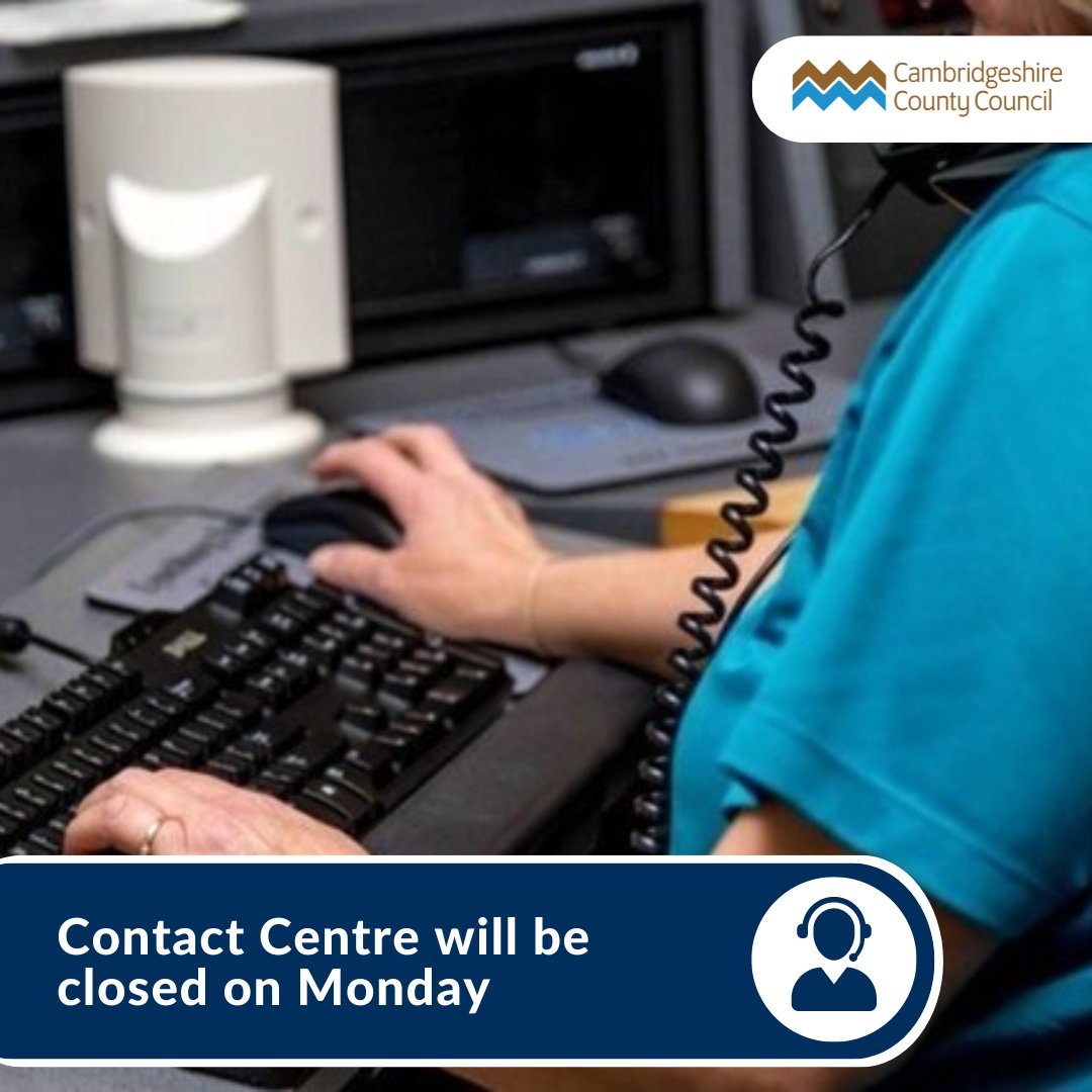 Our customer contact centre will be closed on Monday 6 May for the #BankHoliday You can still access many council services online at cambridgeshire.gov.uk Find out how to report an emergency situation here: cambridgeshire.gov.uk/council/contac… #Cambridgeshire