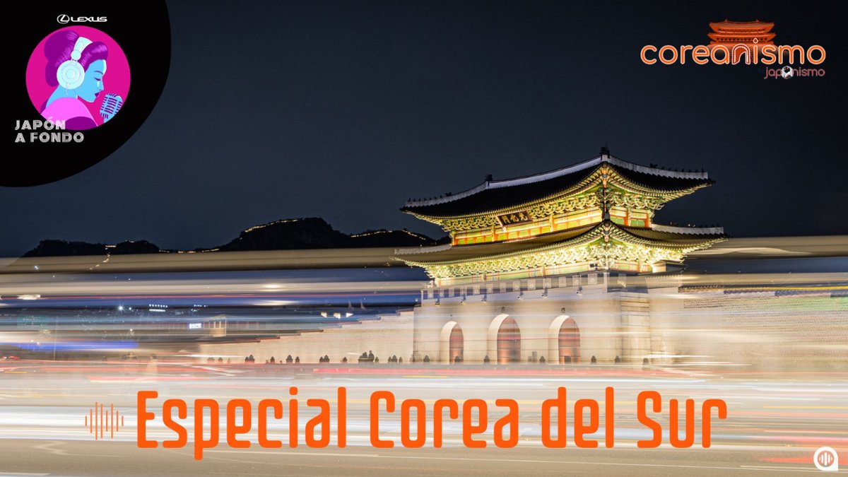 🎙️¡Atención! Hoy tenemos episodio especial de #JapónAFondo, nuestro podcast sobre Japón patrocinado por @LexusSpain, y os contamos cómo fue nuestro viaje a Corea del Sur, curiosidades, sorpresas, comida...  🎧 Escúchanos en tu reproductor habitual: cuonda.com/japon-a-fondo