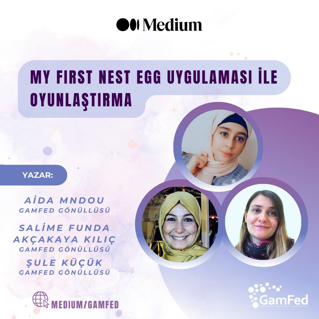 🐣Gamfed Gönüllüsü Aida Mndou, Salime Funda Akçakaya Kılıç ve Şule Küçük medium.com’ da sizler için yazdı: My First Nest Egg Uygulaması ile Oyunlaştırma 🔗 Gamfed Gönüllüsü Aida Mndou, Salime Funda Akçakaya Kılıç ve Şule Küçük Yazıyor: My First Nest Egg #Oyunlaştırma