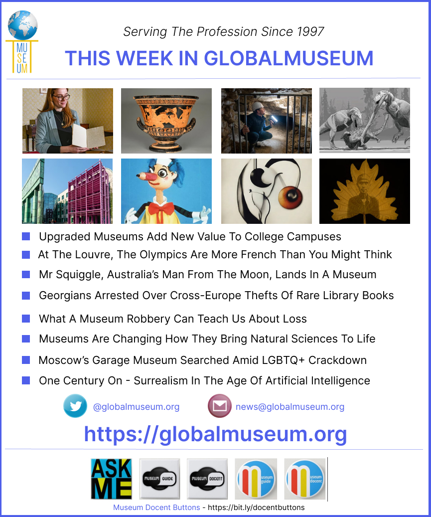 👉What A Museum Robbery Can Teach Us About Loss | College Campuses' Upgraded Museums | Mr Squiggle, Mona Lisa & Tool Maker T. rex | Moscow Museum Searched By Police | Georgian Rare Book Thieves globalmuseum.org #museums #globalmuseum #museumnews #news #museumjobs #jobs