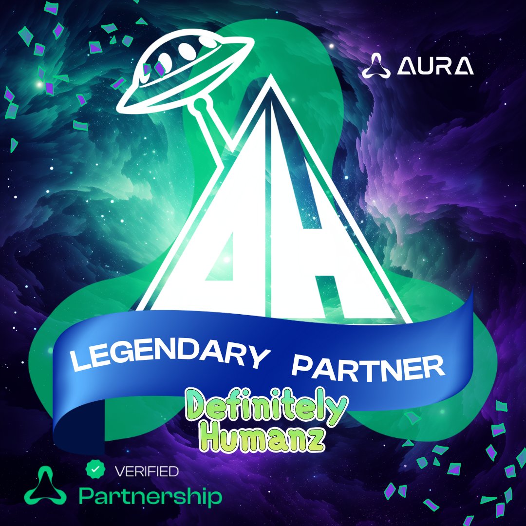 🎉 Congratulations to our new Legendary Partner @Defihumanz Thank you for supporting Aura!