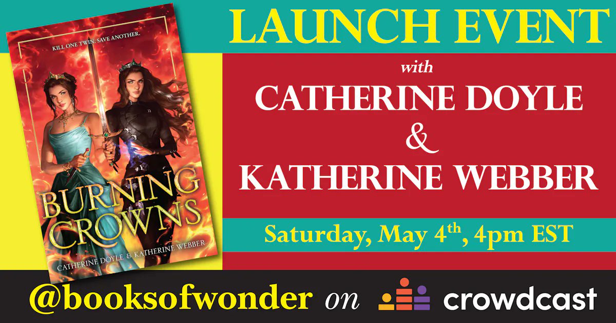 Launch event with the wonderful @BooksofWonder. Burning Crowns - The Thrilling Conclusion to the high-stakes fantasy rom-com Twin Crowns Trilogy! with @doyle_cat and @kwebberwrites. Later today, Saturday, May 4th, at 4PM ET! 🔗crowdcast.io/c/launch-burni…🔗📕