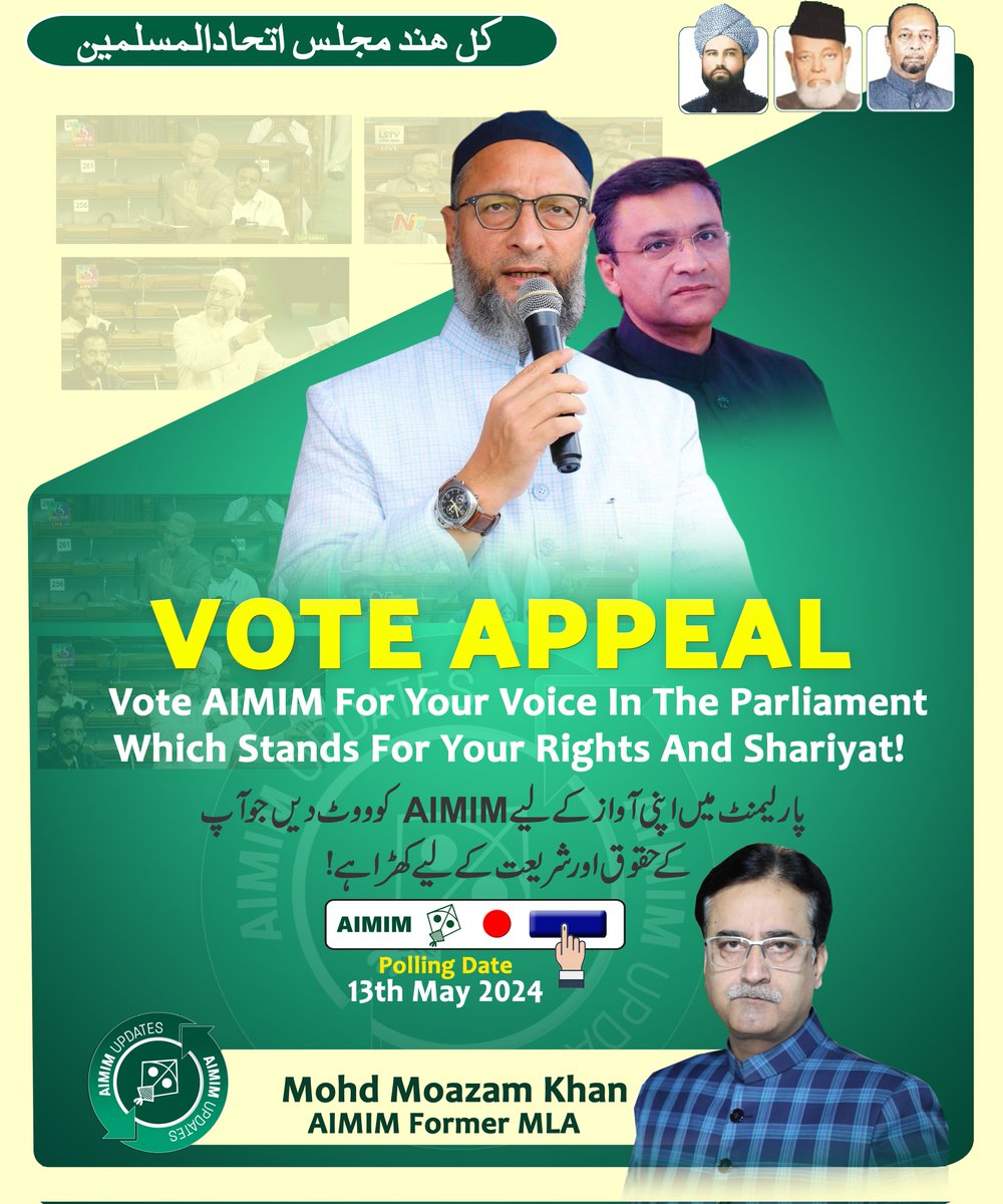 *Vote Appeal* Vote AIMIM for your Voice in the Parliament which stands for your Rights and Shariyat! @asadowaisi @akbarowaisii @aimim_national پارلیمنٹ میں اپنی آواز کے لیے AIMIM کو ووٹ دیں جو آپ کے حقوق اور شریعت کے لیے کھڑا ہے۔ #AIMIM #Hyderabad #VoteForKite🪁