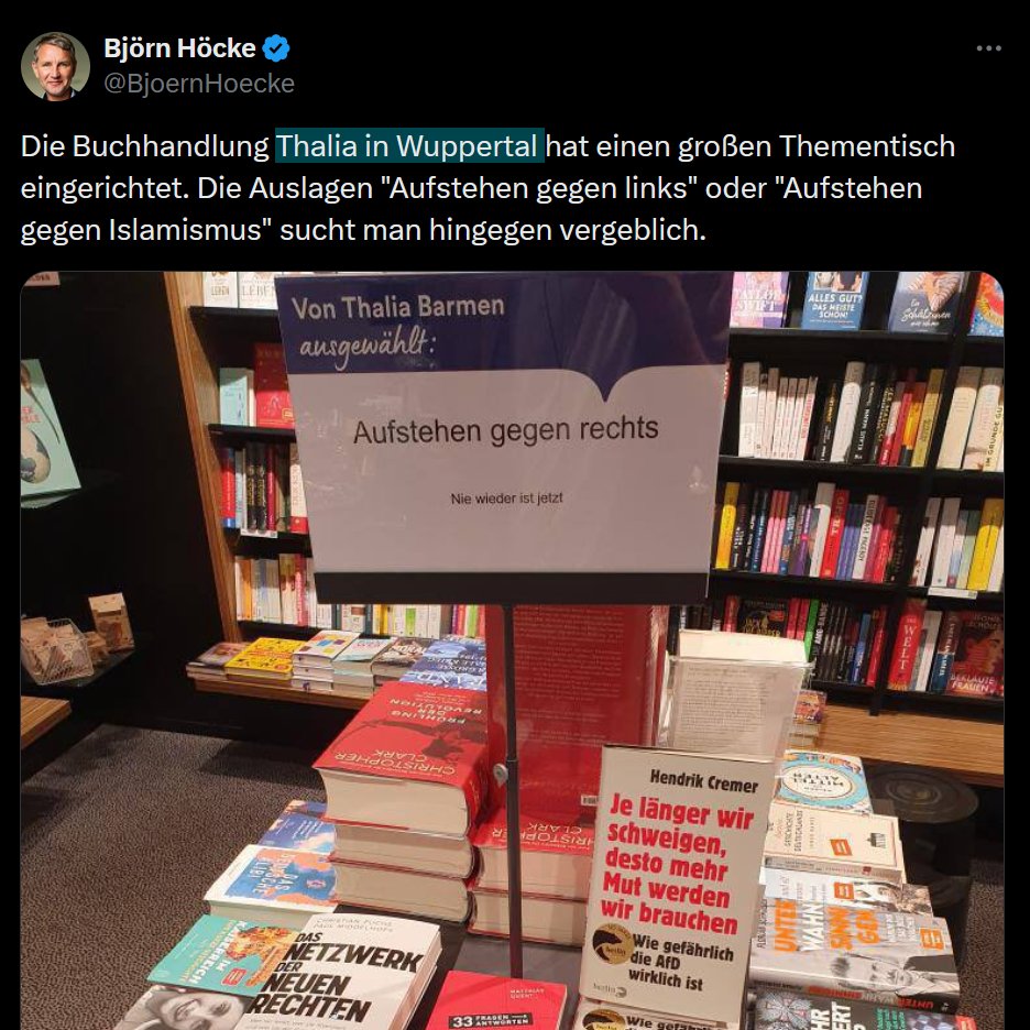 #Hoecke will uns mit diesem Tweet sagen, dass er sich als Extremist sieht. Ein tautologischer Tweet, denn das wissen wir seit Jahren. Thalia Buchhandlung in Wuppertal Barmen: Vielen Dank für den Thementisch. Ich bin schon seit vielen Jahren Stammkunde bei euch. Jetzt ist die…