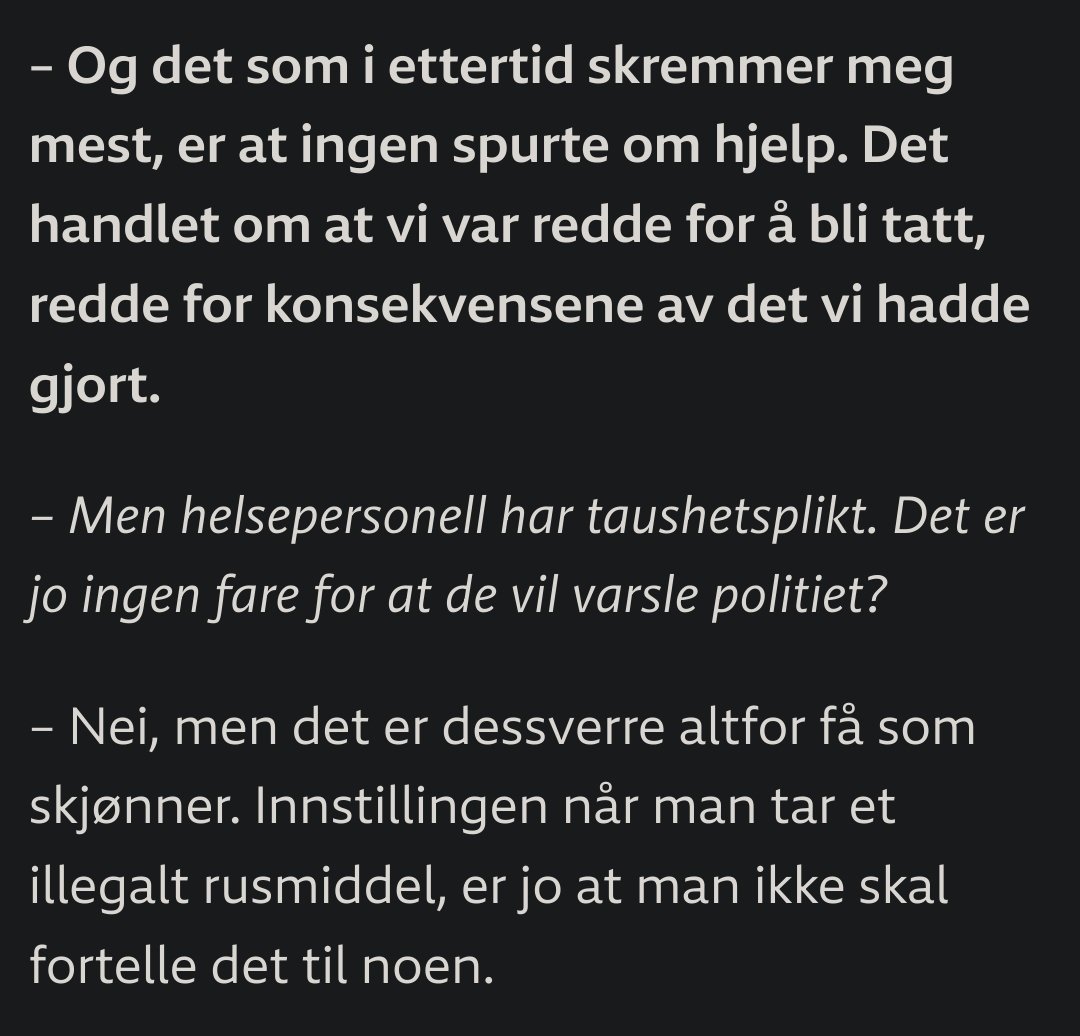 Synes det er rart vi har havnet her med taushetsplikt igjen. Om folka er mindreårige så ser mange det på som sin plikt å melde ifra om rus, spesielt overdoser, og om de er over 18 så ankommer nok politipatruljen sammen med ambulanse.
Har vi bare sluttet å kommunisere dette nå?