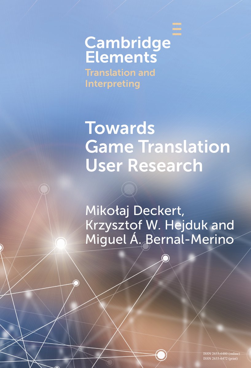 New Cambridge Element Towards Game Translation User Research by Mikołaj Deckert, Miguel Ángel Bernal-Merino and Krzysztof Hejduk is now free to read for 2 weeks! 
cup.org/3Qvkpgn
#cambridgeelements #languageandlinguistics
