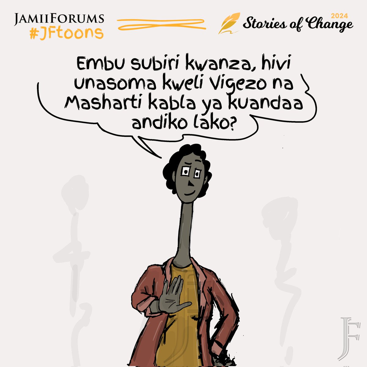 Miongoni mwa Vigezo na Masharti vya Msimu wa 4 wa 'Stories of Change' ni lazima Mshiriki awe Mwanachama kwa kujisajili JamiiForums.com Pia, andiko libebe maono ya kibunifu kuhusu 'Tanzania Tuitakayo' yanayoweza kutekelezeka kuanzia sasa hadi Miaka 25 ijayo na liwe na…