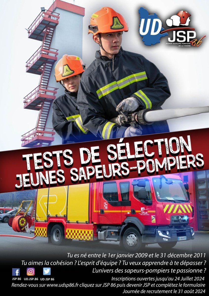 [RECRUTEMENT] Le recrutement #JSP86 est ouvert jusqu’à 25/07/24! 
Tu es né entre le 1/01/09 &amp; le 31/12/11 ? Tu aimes la cohésion, l'esprit d'équipe ? Tu aimes te dépasser ?
L'univers des sapeurs-pompiers te passionne ?
🔗udsp86.fr ! 
Rdv pour les tests le 31/08/24🚒