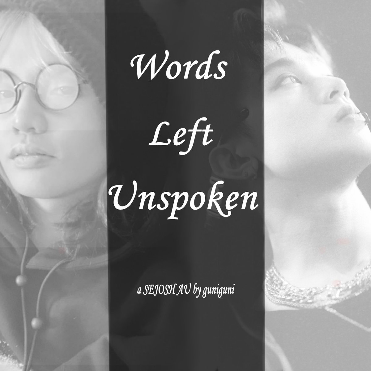 Words Left Unspoken
A #SeJosh One-Shot AU

A surprising coincidence brings a novelist and a rapper to once again meet their muse.