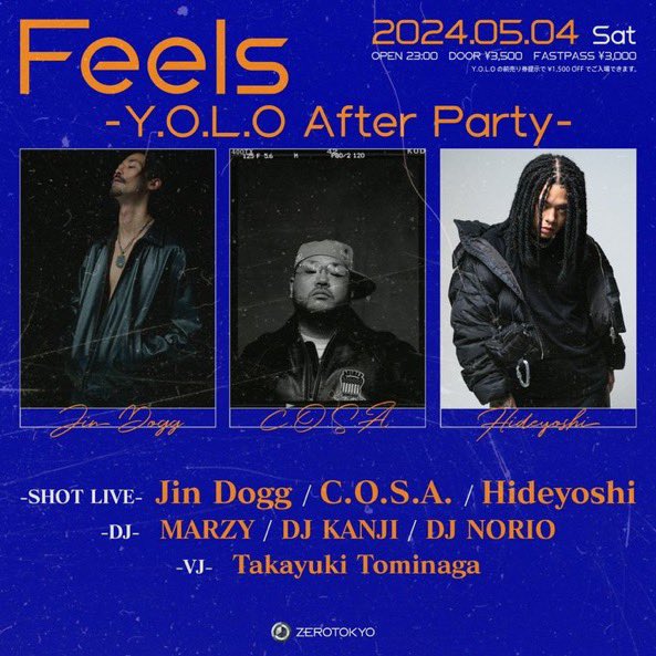 今夜 5.4(土)

Feels
@新宿ZEROTOKYO

SP GUEST
Jin Dogg C.O.S.A.  Hideyoshi

遊びに来たい方、興味ある方はDMください🔥

ZERO TOKYO 歌舞伎タワー HIP HOP JRAP 日本語ラップ CLUB