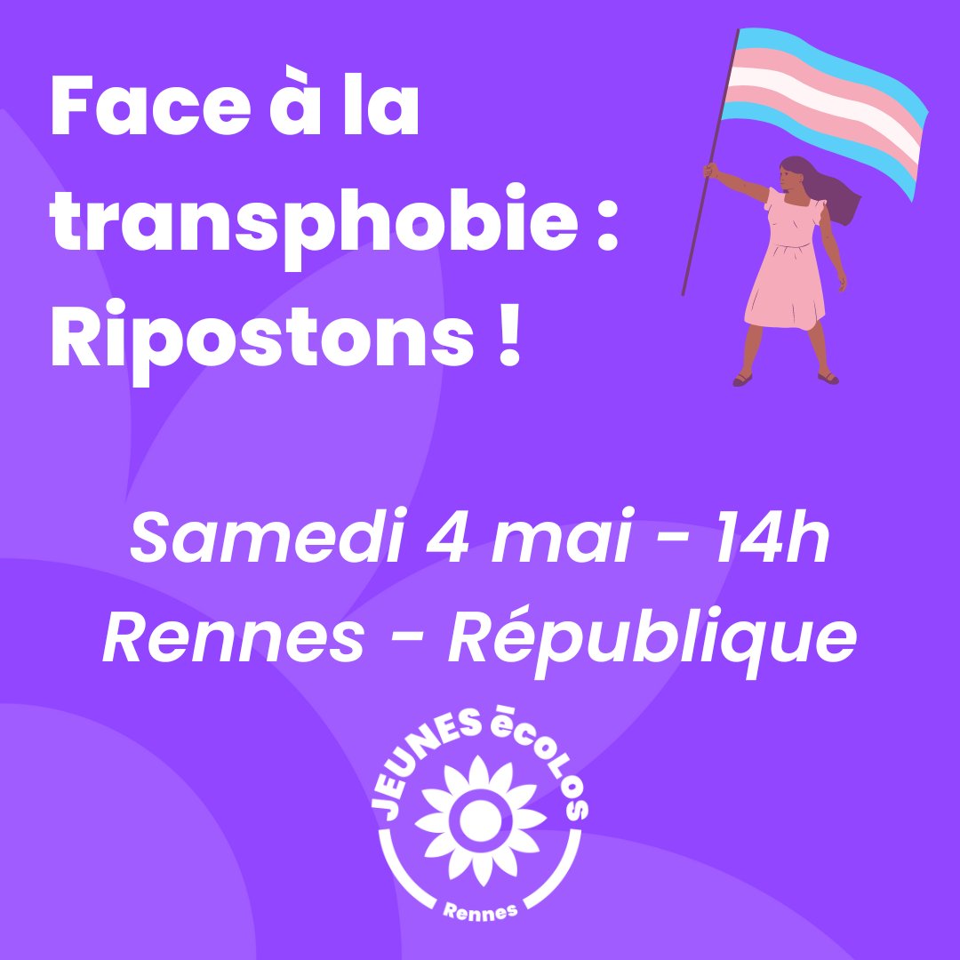 Les Jeunes Écolos de #Rennes seront présent.e.s au rassemblement contre l’offensive anti-trans 🏳️‍⚧️✊ 📍Place de la République 🕐 14h00 1/2 ⤵️