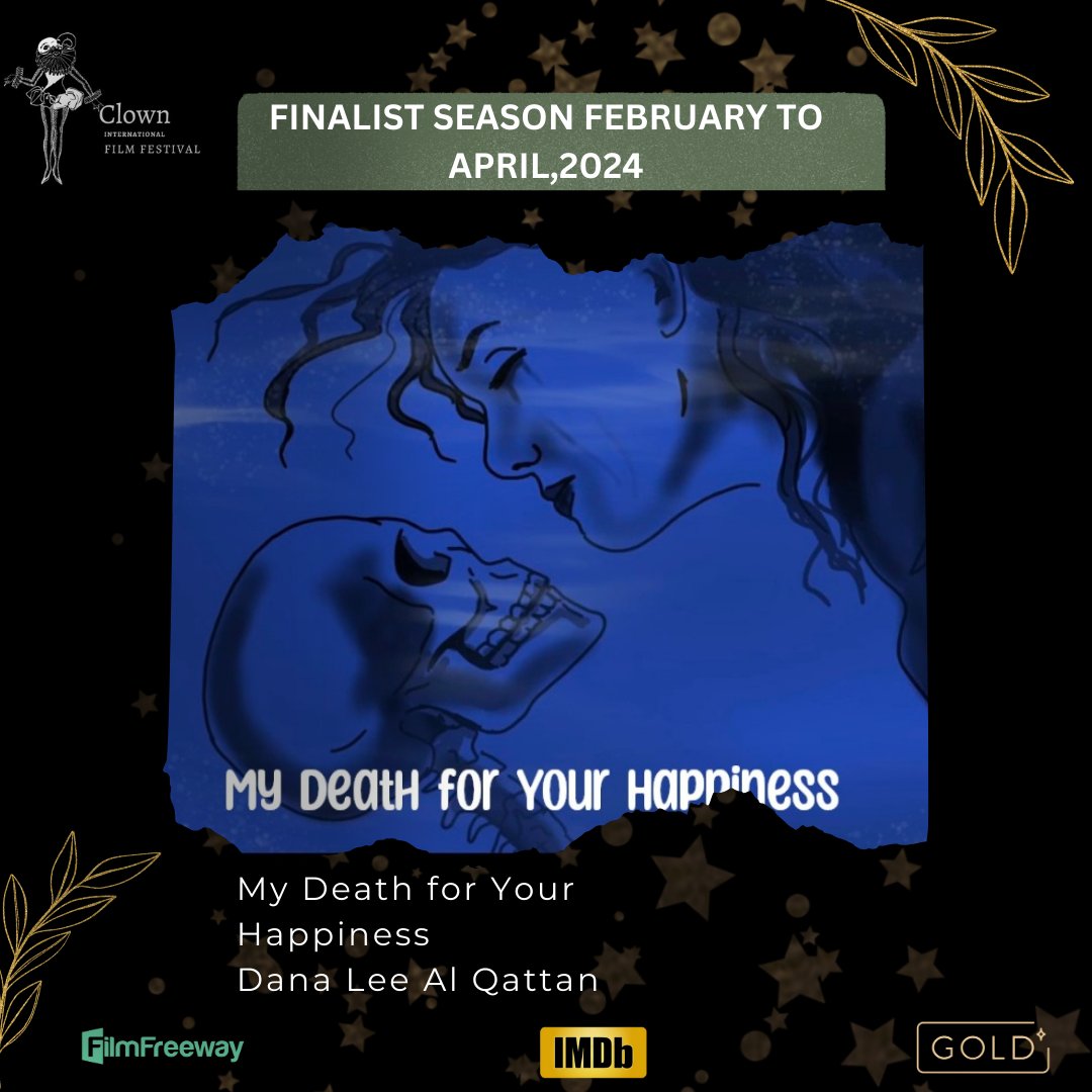'FINALIST ANNOUNCEMENT' Season February to April, 2024 Film Name: My Death for Your Happiness Director Name: Dana Lee Al Qattan Congratulations and best wishes From Team Clown #filmfestival #finalist #director #FilmFestival2024