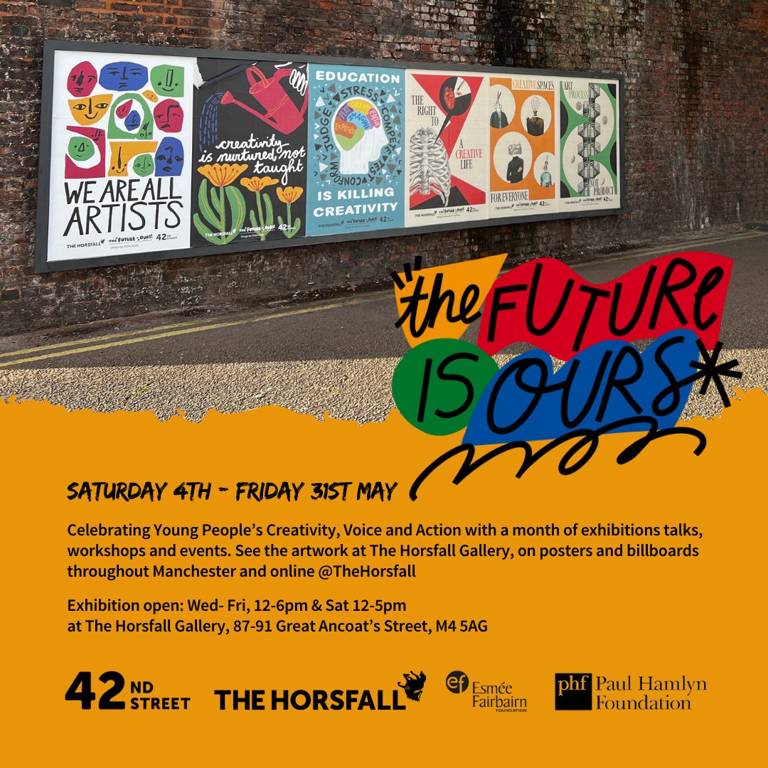 Celebrate the power to connect through creativity at #TheFutureIsOursFestival, 4th-31st May 2024. Join @TheHorsfall & @42ndStreetmcr in celebrating young people, their wellbeing and incredible creativity. 🥳