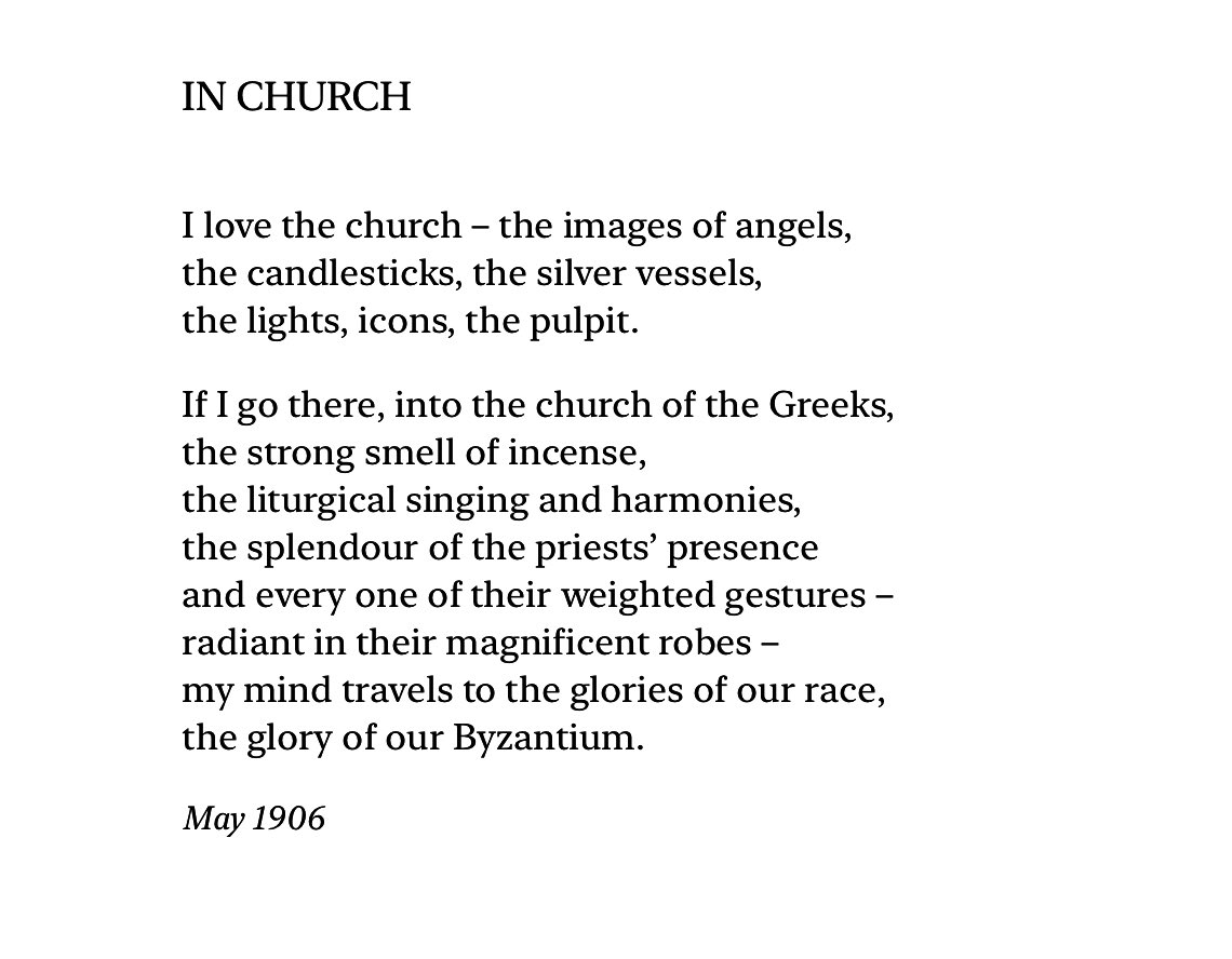 “the glory of our Byzantium.” – C.P. Cavafy, “In Church”, translated by Evan Jones. #poetry #OrthodoxEaster