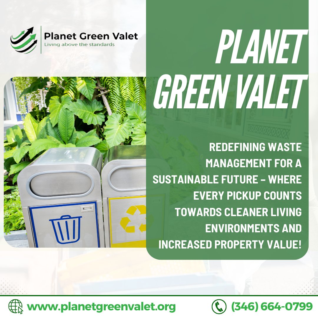 Planet Green Valet: Redefining Waste Management for a Sustainable Future! 🌍 Every pickup counts towards cleaner living environments and increased property value. 

 planetgreenvalet.org 

#SustainableLiving #WasteManagement #GreenInitiative #EnvironmentalCare #PropertyValue