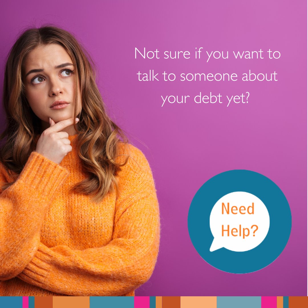 Not sure if you want to talk to someone about your debt yet? Answer a few questions via our Need Help button and you'll be given the options available to deal with your debt. You can then choose whether or not to talk to one of our friendly advice team. communitymoneyadvice.com