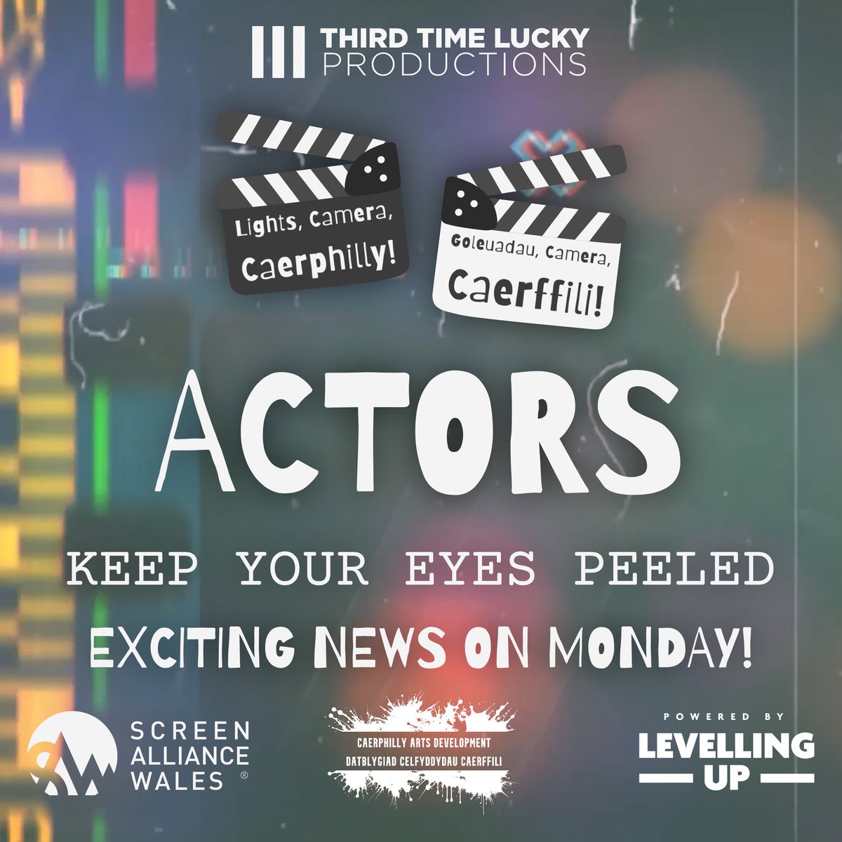 Are you a young aspiring actor in the Caerphilly County? You’ll want to follow our social pages and keep your eyes peeled on Monday!