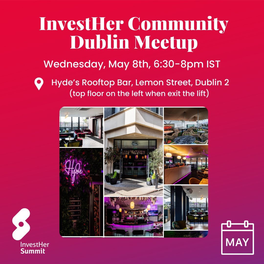 📣 Reminder! We're hosting a Meetup in Dublin on May 8th 🍀 Time: 6.30 - 8 PM IST 📍 Location: Hyde, 9 Lemon St, Dublin 2 🔗 Register Now: bit.ly/DublinMeetUp8M… #InvestHerSummit2024 #DublinMeetup #WomenEntrepreneurs #CommunityIsCapital