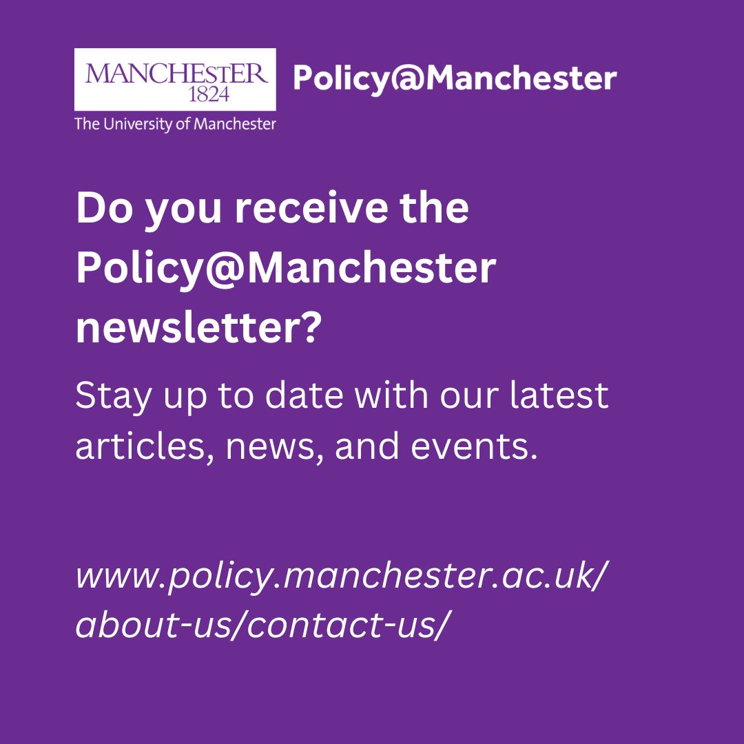 🤔 Do you receive our weekly newsletter? 📩 Join our mailing list to get our latest policy articles, news, and events - straight to your inbox 👉 Sign up now, at; policy.manchester.ac.uk/about-us/conta…