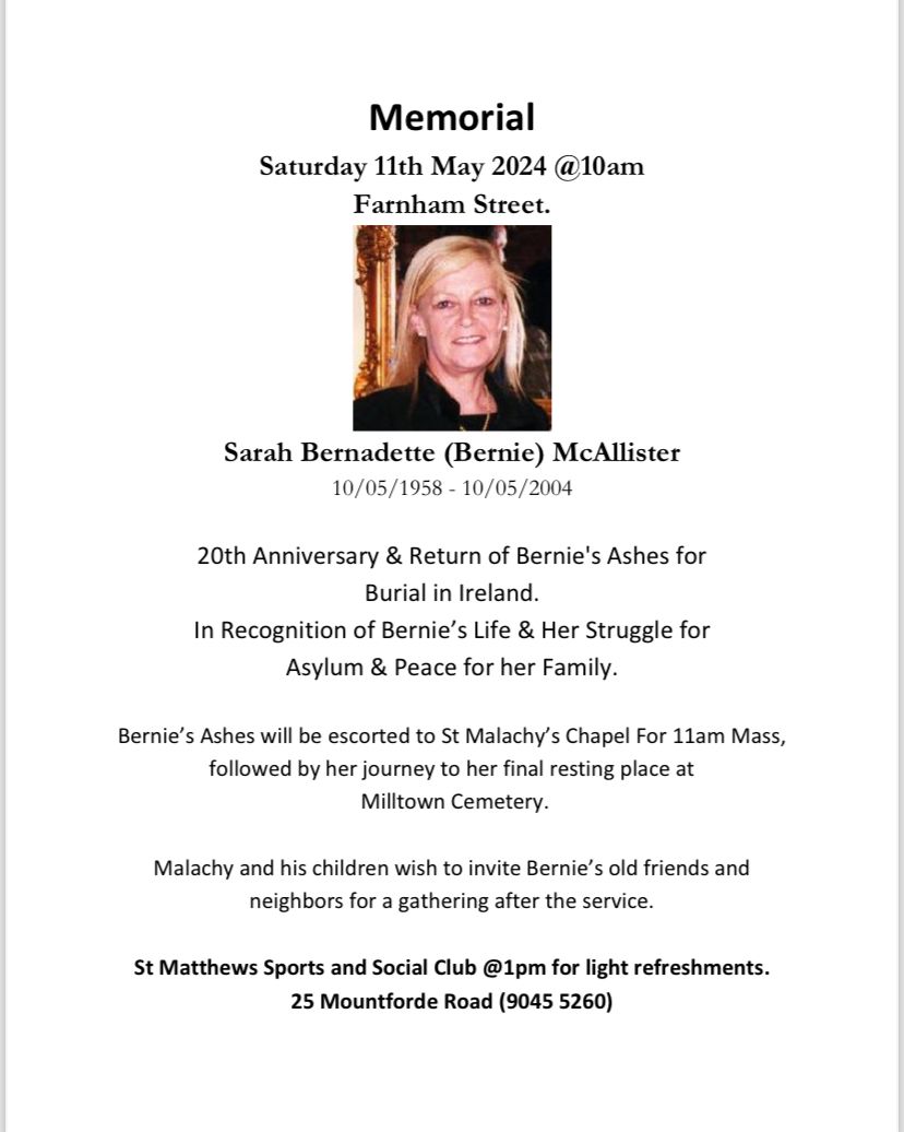 The family of the late Bernie McAllister (Robinson) has arranged for the burial of her ashes on Saturday the 11 May Malachy and their children would like to invite old friends and neighbours to attend