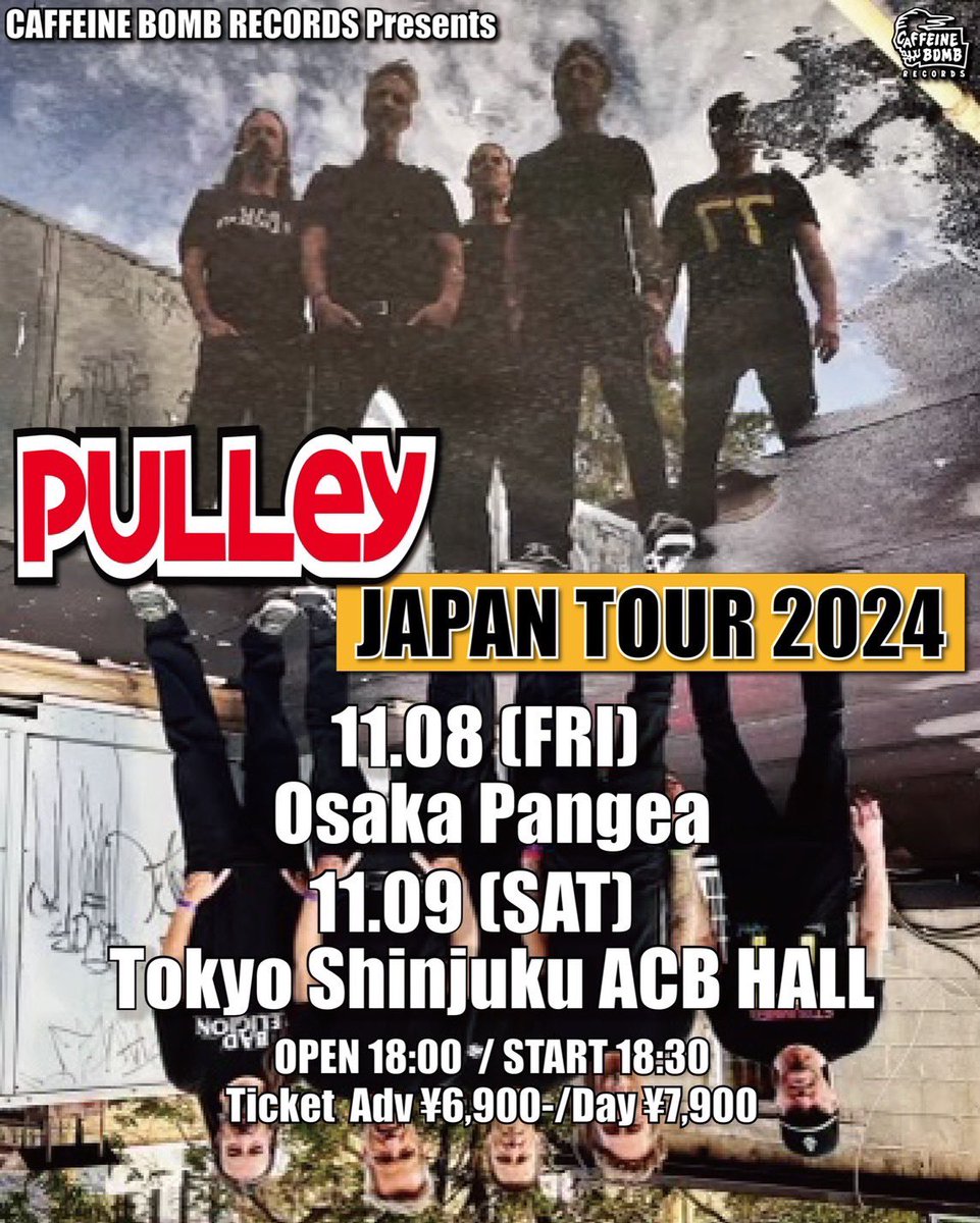 CAFFEINE BOMB RECORDS Presents
PULLEY Japan Tour 2024

遂にやれます‼️
念願のPULLEY来日‼️
11/8 Osaka Pangea
11/9 Tokyo ACB
今日からチケット先行受付です‼️
eplus.jp/pulley/

細かい経緯や気持ちはインスタに書きましたので‼️メロディック好き拡散頼んだ‼️

#pulley