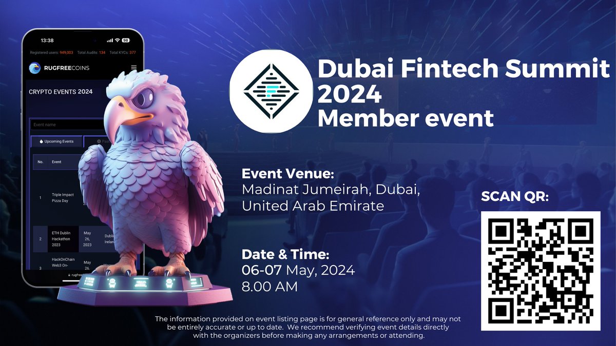 📢 Exciting news! 🎉Check out the upcoming event listed on RugFreeCoins.com '@DubaiFinTechSum' 'rugfreecoins.com/event-details/…' 🔥Save the date Dubai FinTech Summit is coming to town on 06th of May!🗓️ ✨Don't miss out on this epic gathering of web3 experts,